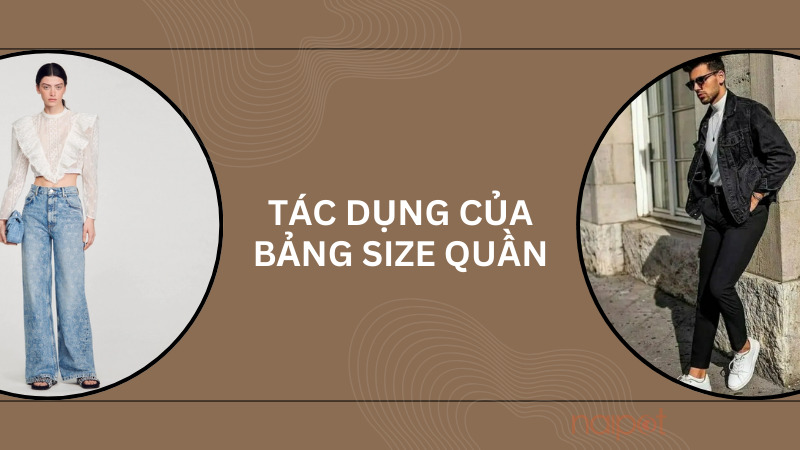 Tác dụng của bảng size quần Tác dụng của bảng size quần