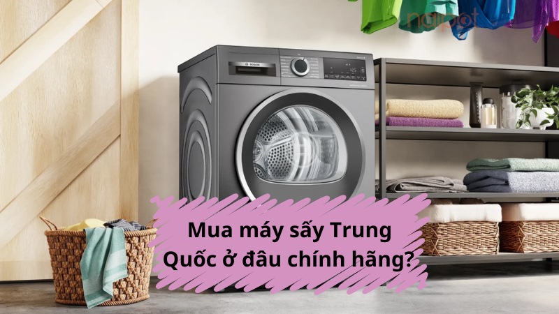 Địa chỉ mua máy sấy Trung Quốc chính hãng Địa chỉ mua máy sấy Trung Quốc chính hãng