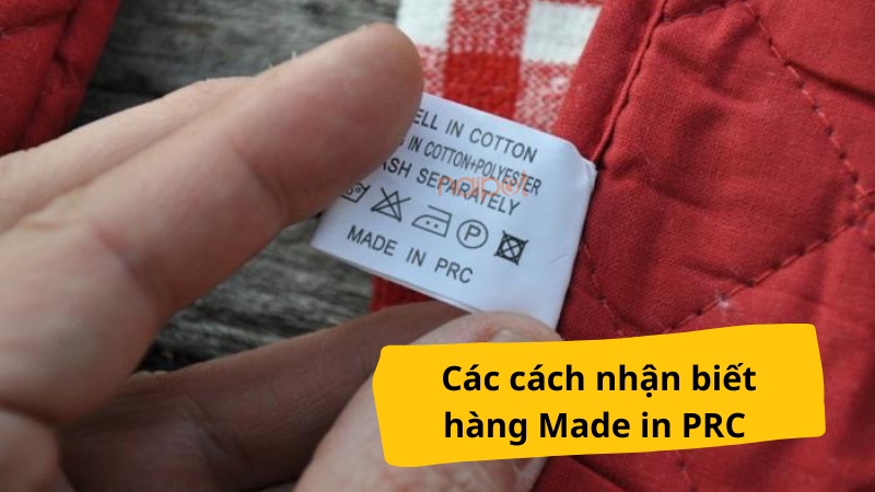 Cách nhận biết hàng Made in PRC 