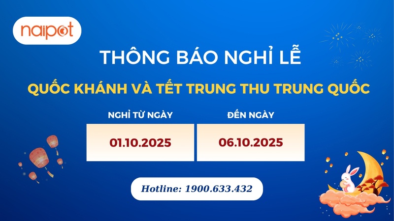Thông Báo Nghỉ Lễ Quốc Khánh và Tết Trung Thu Trung Quốc 2025 Thông Báo Nghỉ Lễ Quốc Khánh và Tết Trung Thu Trung Quốc 2025