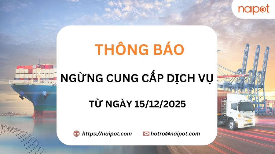 Naipot thông báo chính thức ngừng cung cấp dịch vụ từ ngày 15/12/2025 Naipot thông báo chính thức ngừng cung cấp dịch vụ từ ngày 15/12/2025