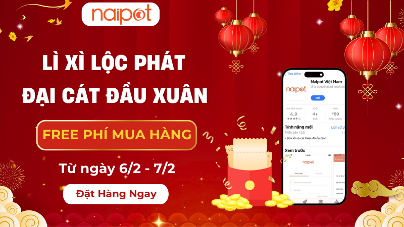 Lì xì lộc phát – Đại cát đầu xuân! Naipot miễn phí 100% phí mua hộ