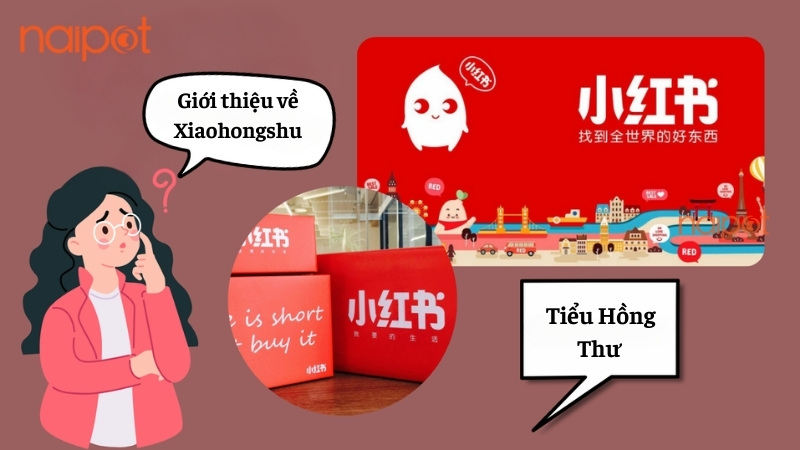 Giới thiệu về Xiaohongshu Giới thiệu về Xiaohongshu