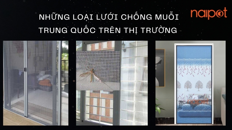 Những loại lưới chống muỗi Trung Quốc trên thị trường Những loại lưới chống muỗi Trung Quốc trên thị trường