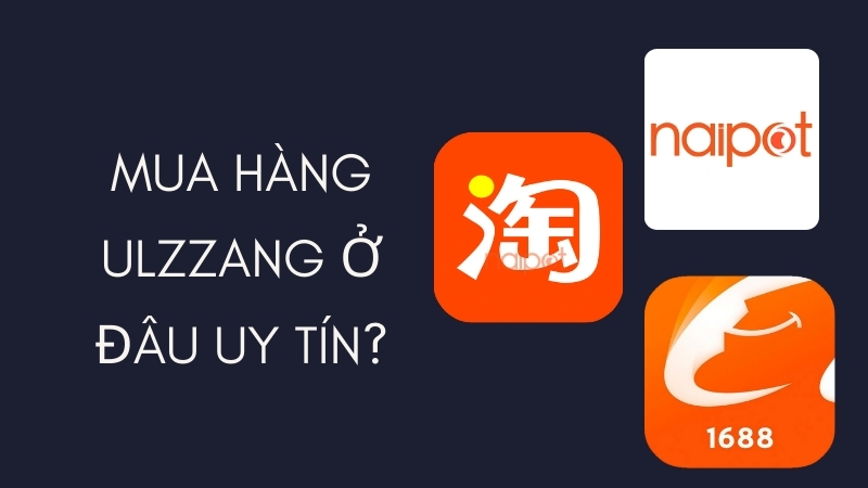 Hàng Ulzzang mua ở đâu uy tín? Hàng Ulzzang mua ở đâu uy tín?