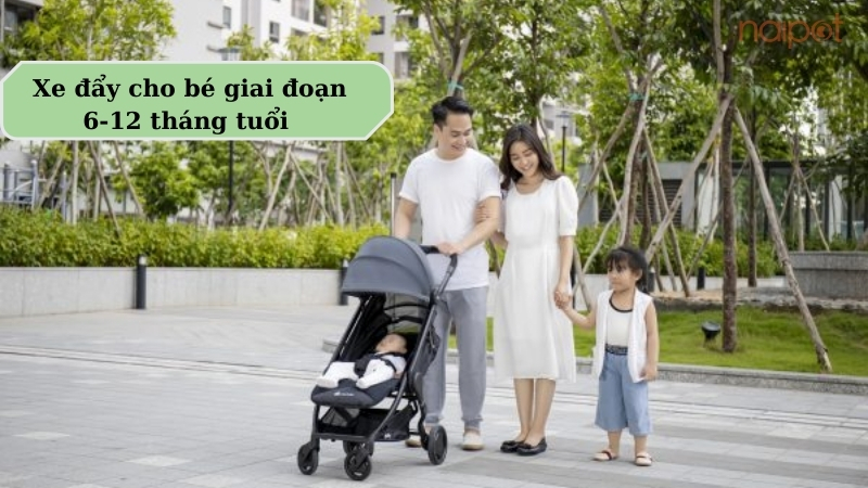Xe đẩy cho bé giai đoạn từ 6-12 tháng tuổi 