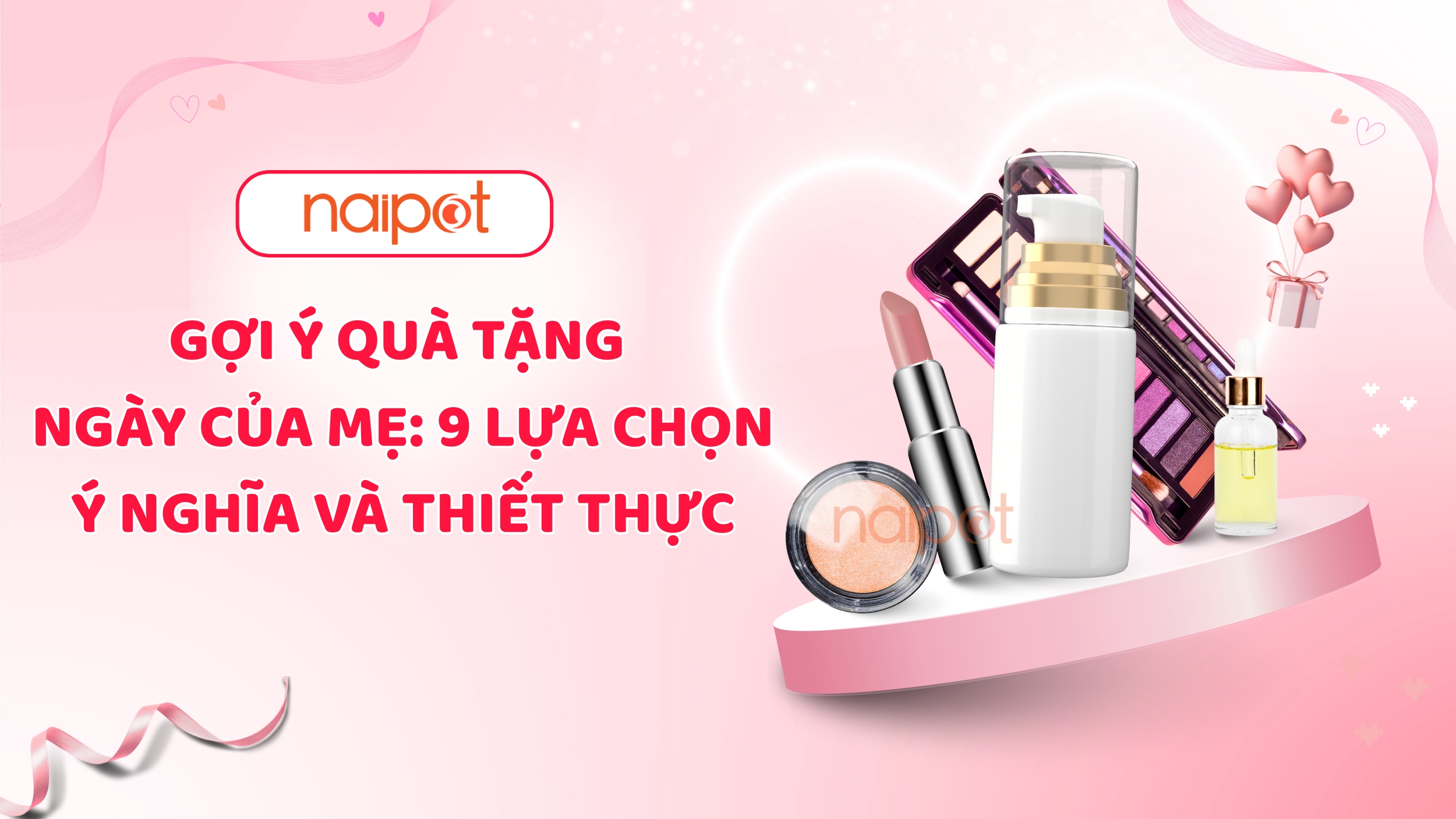 Gợi ý quà tặng ngày của Mẹ: 9 lựa chọn ý nghĩa và thiết thực