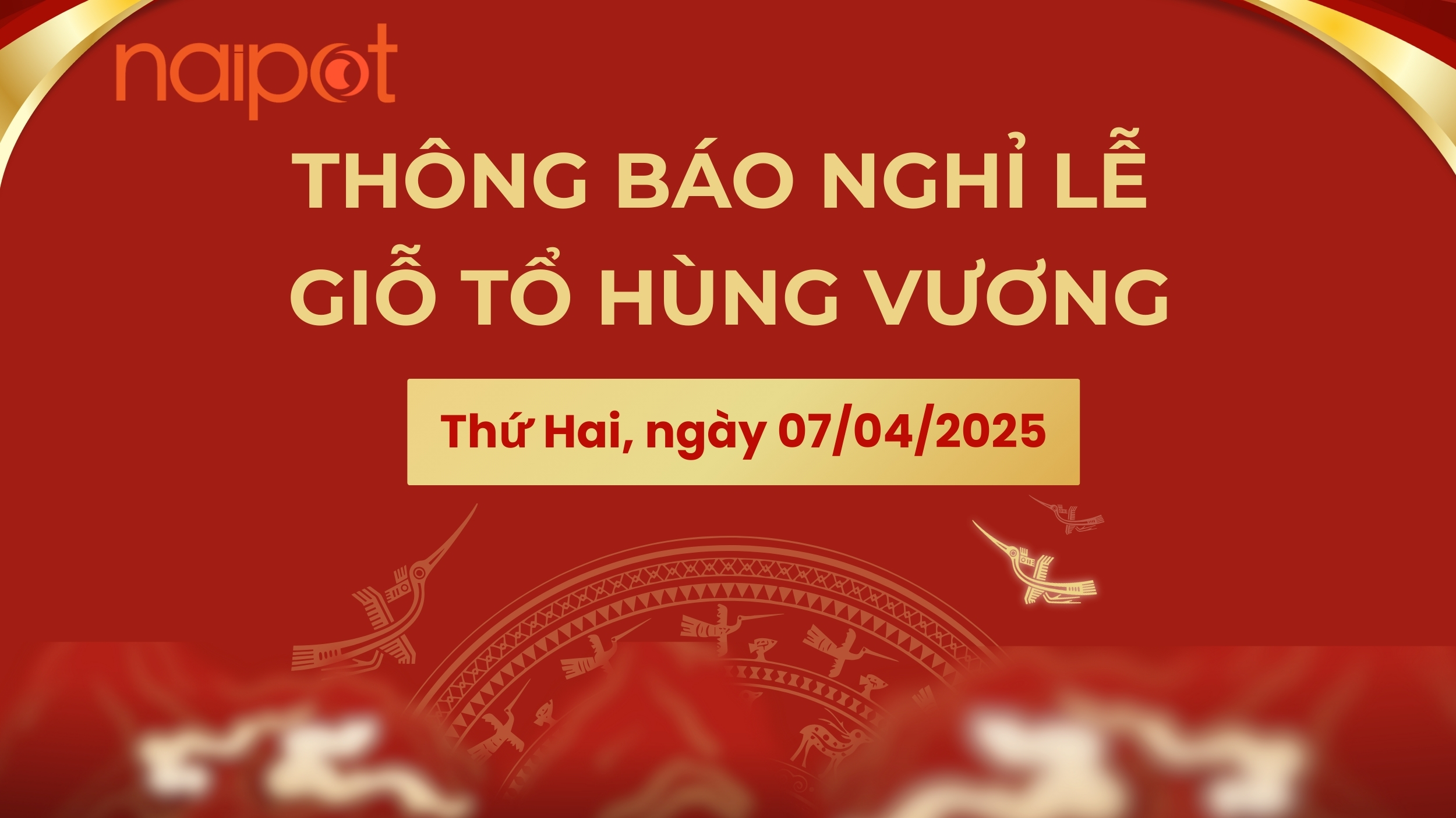 Thông báo nghỉ lễ Giỗ Tổ Hùng Vương