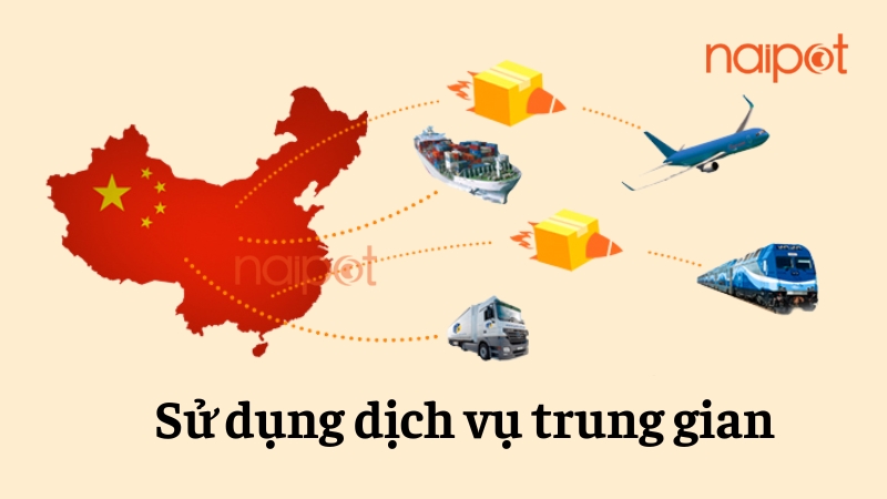 Sử dụng dịch vụ trung gian order hàng China Sử dụng dịch vụ trung gian order hàng China