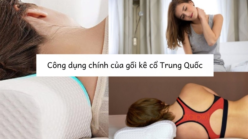 Công dụng chính của gối kê cổ Trung Quốc