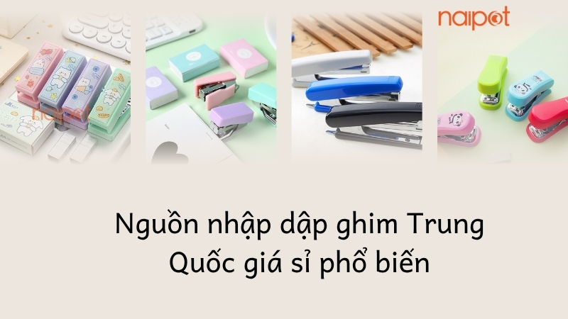 Nguồn nhập dập ghim Trung Quốc giá sỉ phổ biến Nguồn nhập dập ghim Trung Quốc giá sỉ phổ biến