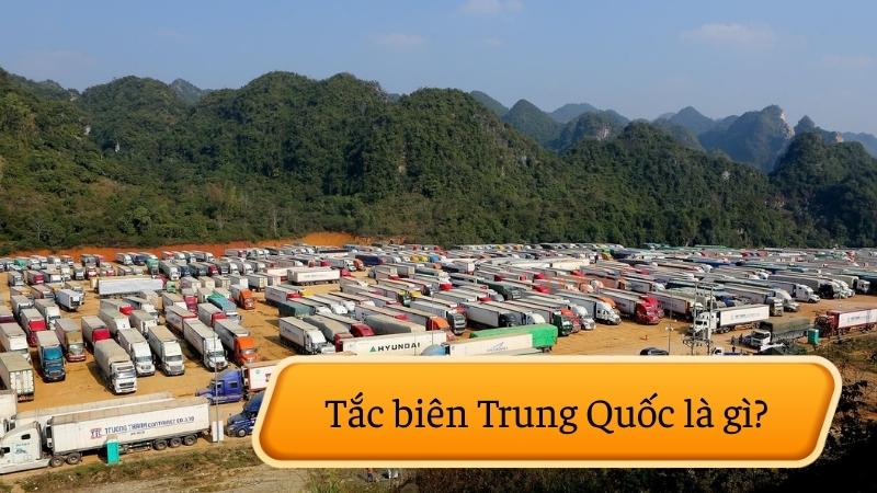 Tắc biên Trung Quốc là gì? 
