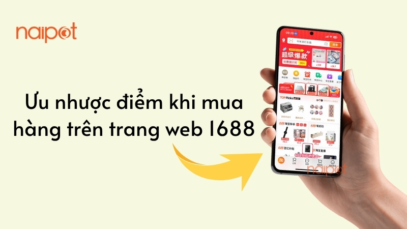 Ưu nhược điểm khi mua hàng trên trang web 1688 Ưu nhược điểm khi mua hàng trên trang web 1688
