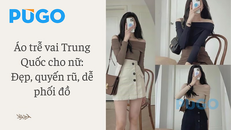 Áo trễ vai Trung Quốc cho nữ: Đẹp, quyến rũ, dễ phối đồ Áo trễ vai Trung Quốc cho nữ: Đẹp, quyến rũ, dễ phối đồ