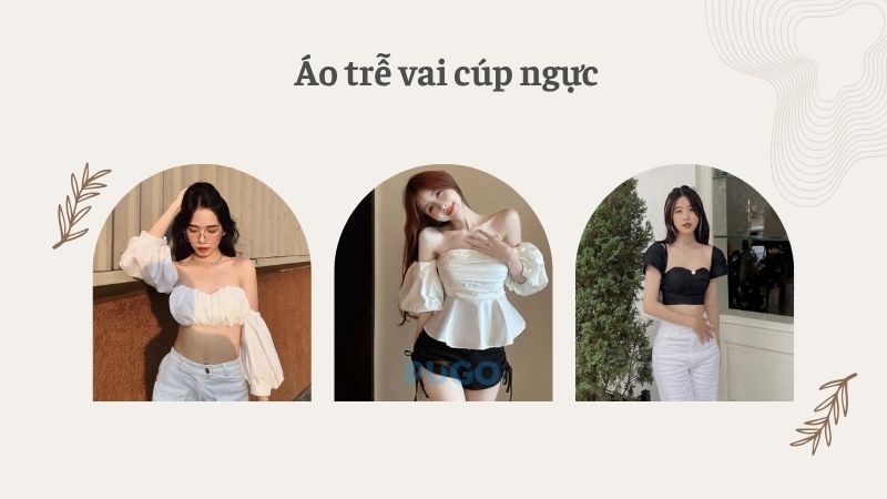 Áo trễ vai cúp ngực Áo trễ vai cúp ngực