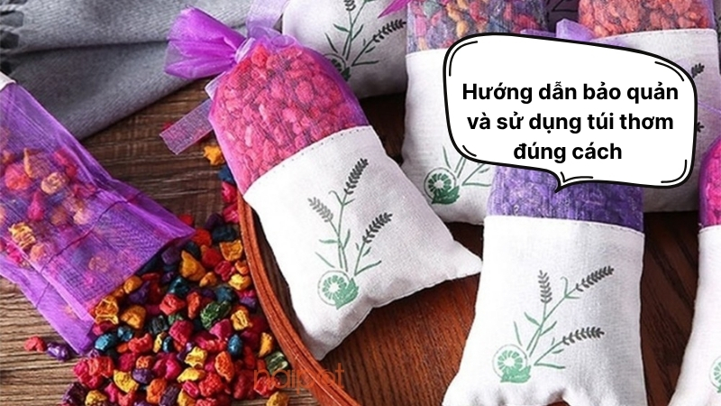Hướng dẫn bảo quản và sử dụng túi thơm quần áo Trung Quốc đúng cách Hướng dẫn bảo quản và sử dụng túi thơm quần áo Trung Quốc đúng cách