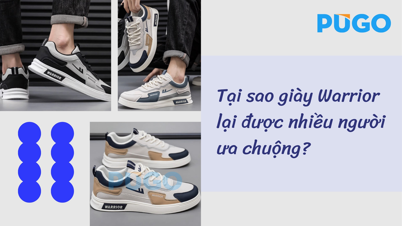 Tại sao giày Warrior Trung Quốc lại được nhiều người ưa chuộng