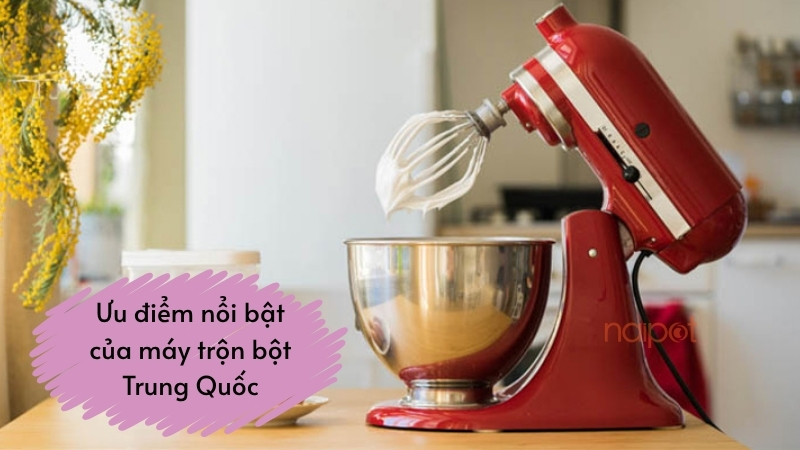 Ưu điểm nổi bật của máy trộn bột Trung Quốc  Ưu điểm nổi bật của máy trộn bột Trung Quốc