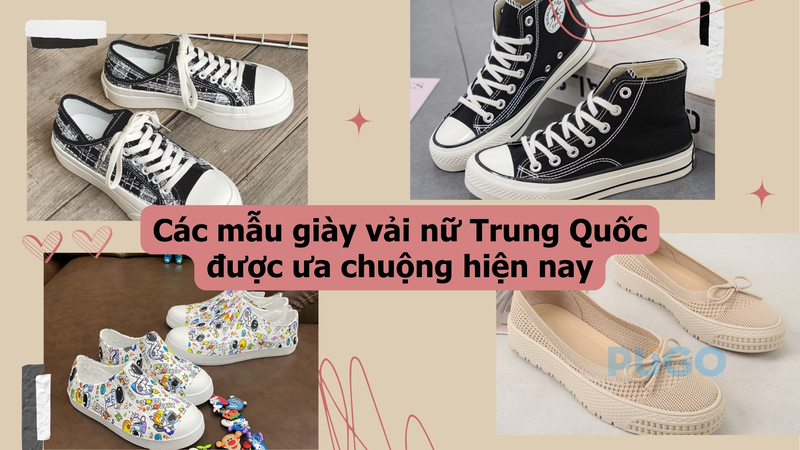 Các mẫu giày vải nữ Trung Quốc được ưa chuộng hiện nay