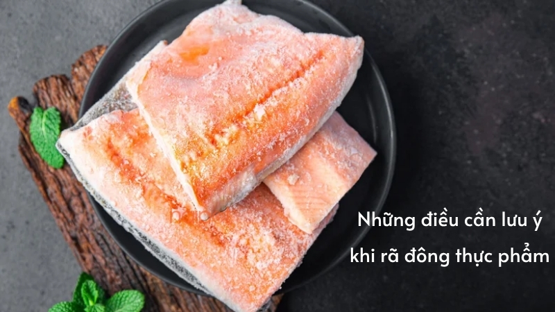 Những điều cần lưu ý khi rã đông thực phẩm  Những điều cần lưu ý khi rã đông thực phẩm