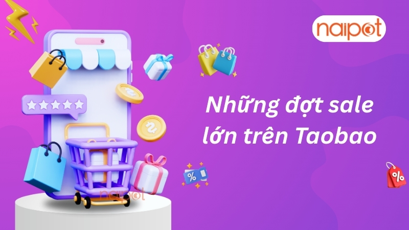 Những đợt sale lớn trên Taobao 