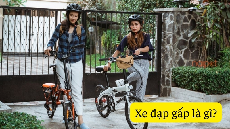 Xe đạp gấp là gì? Xe đạp gấp là gì?